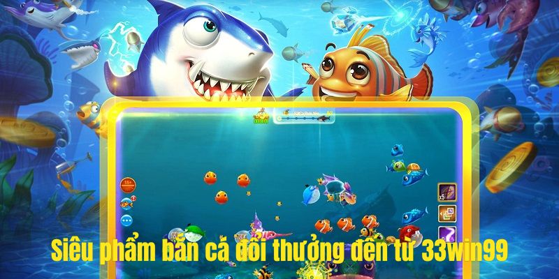 Bắn cá đổi thưởng